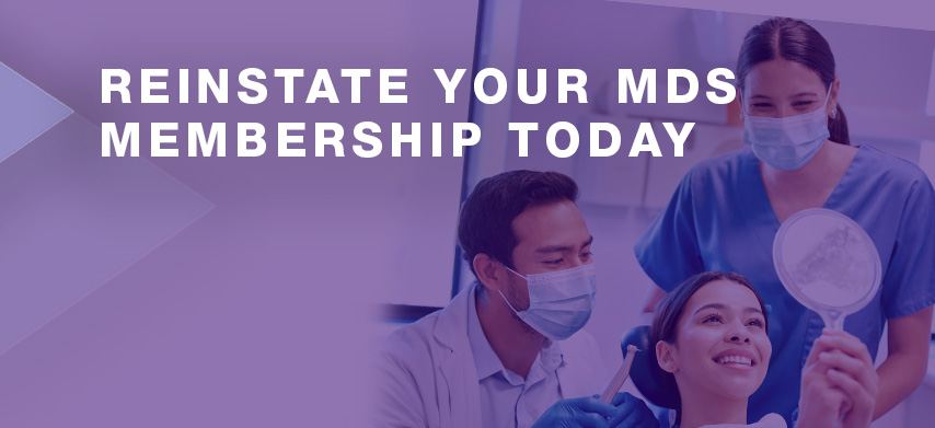 Reinstate Your MDS Membership Today
